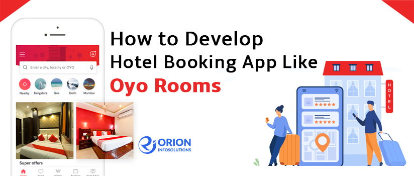 How to Develop Hotel Booking App Like Oyo Rooms
